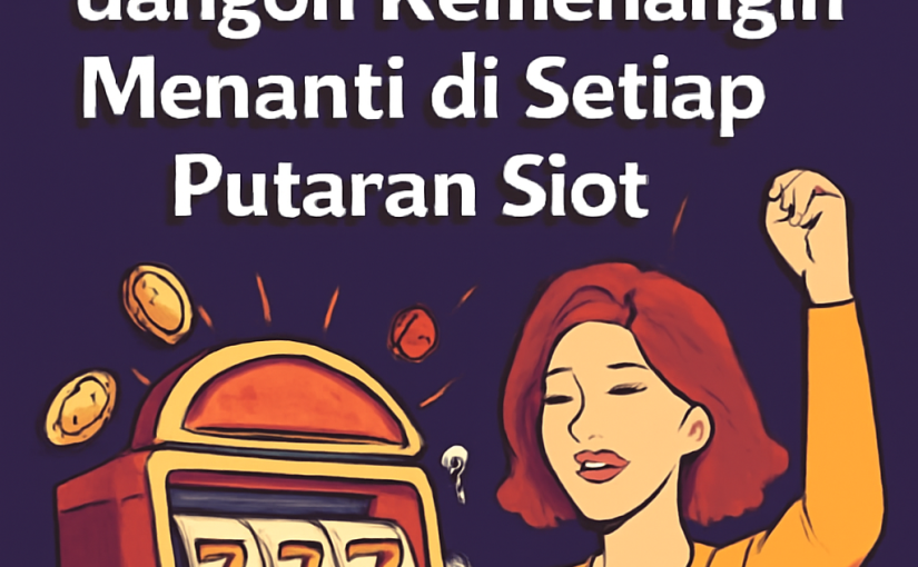 Galaxy77: Petualangan Seru dengan Kemenangan Menanti di Setiap Putaran Slot